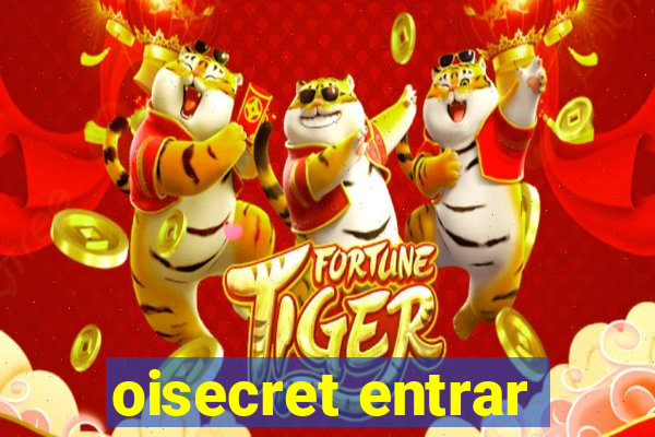 oisecret entrar